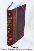 The South Australian company, a study in colonisation 1898 [Leather Bound]
